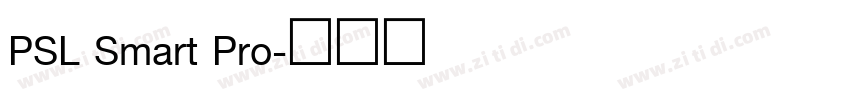 PSL Smart Pro字体转换
